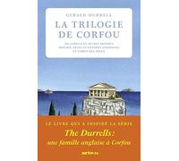 Trilogie De Corfou - Ma Famille Et Autres Animaux - Oiseaux, Bêtes Et Grandes Personnes - Le Jardin Des Dieux