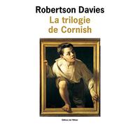 La Trilogie de Cornish: Les Anges rebelles, Un homme remarquable, La Lyre d’Orphée