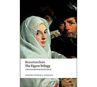 La trilogie de Figaro : Le Barbier de Séville/Le Mariage de Figaro/La Mère coupable