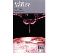 La trilogie de Gaïa, tome 1 : Titan