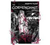 La trilogie de Gormenghast