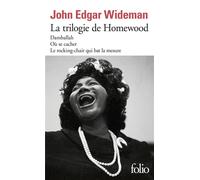 La trilogie de Homewood - John Edgar Wideman - Gallimard - Poche - Roman