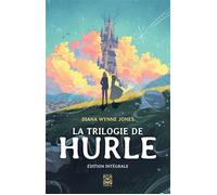 La Trilogie de Hurle, l'intégrale, nouvelle édition - Diana Wynne Jones - Ynnis Editions - broché - Roman junior