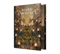 La Trilogie De La Bibliothèque - Tome 1 - Le Livre Qui Refusait De Brûler