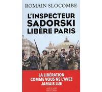 La Trilogie De La Guerre Civile - L'inspecteur Sadorski Libère Paris