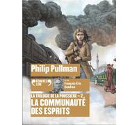La Trilogie De La Poussière T.2 - La Communauté Des Esprits