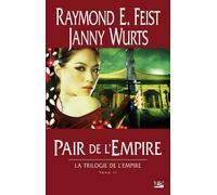 La Trilogie de l'Empire, T2 : Pair de l'Empire: La Trilogie de l'Empire