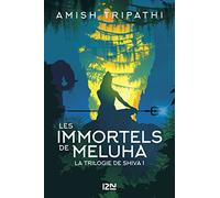 La Trilogie de Shiva - I: Les Immortels de Meluha