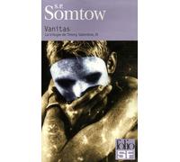 La Trilogie De Timmy Valentine Tome 3 - Vanitas