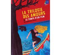 La Trilogie des amours – INA