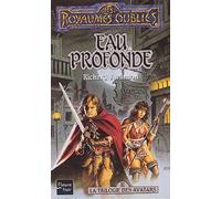 La Trilogie des avatars, tome 3 : Eau profonde