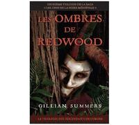 La Trilogie Des Descendants De L'ombre - Tome 1 - Les Ombres De Redwood