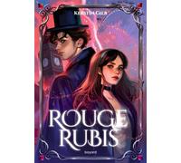 La trilogie des gemmes, Tome 01 Rouge rubis - Kerstin Gier - Bayard Jeunesse - Poche - Roman adolescent