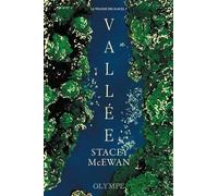 La trilogie des glaces (Tome 3) - Vallée - Stacey McEwan - Olympe - ebook (ePub) - Roman