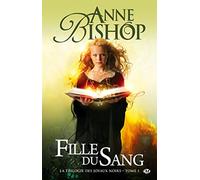 La trilogie des Joyaux noirs, Tome 1: Fille du sang