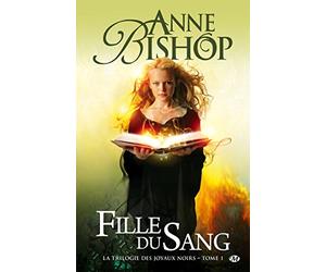 La trilogie des Joyaux noirs, Tome 1: Fille du sang