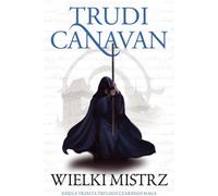 La trilogie des mages noirs Livre 3 Grand Maître