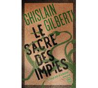 La trilogie des ombres Le Sacre des Impies - Ghislain Gilberti - J'ai Lu - Poche - Roman