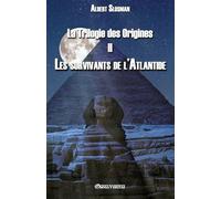 La trilogie des origines ii - les survivants de l'atlantide