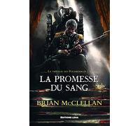 La trilogie des Poudremages, tome 1: La promesse du sang