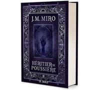 La Trilogie des talents - Tome 02 Héritier de poussière (relié) J. M. Miro (Auteur), Thibaud Eliroff (Traduction)