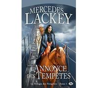 La Trilogie des Tempêtes, Tome 1: L'Annonce des Tempêtes