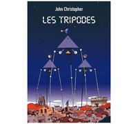 La Trilogie Des Tripodes - Intégrale - Les Tripodes