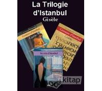 La Trilogie d'Istanbul