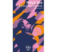 La Trilogie Divine - Tome 2 - L'invasion Divine
