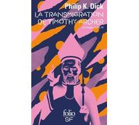 La Trilogie Divine - Tome 3 - La Transmigration De Timothy Archer