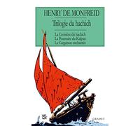 La trilogie du hachich