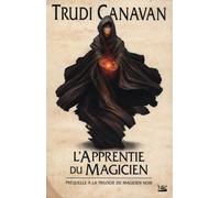 La Trilogie du magicien noir – Préquelle : L'Apprentie du magicien – Bragelonne