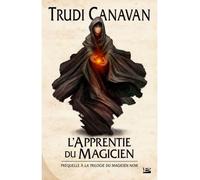La Trilogie du magicien noir – Préquelle : L'Apprentie du magicien – Bragelonne