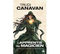 La Trilogie du magicien noir, T0 : L'Apprentie du magicien Tome Préquelle - Trudi Canavan - Milady - Poche - Roman