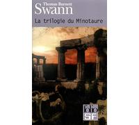 Thomas Burnett Swann – La trilogie du Minotaure – Poche – Gallimard