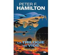 La Trilogie du Vide, T2 : Vide temporel - Peter F. Hamilton - Bragelonne - Poche - Roman