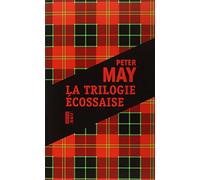 La trilogie écossaise