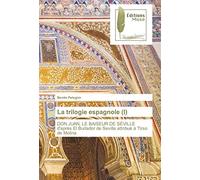 La trilogie espagnole (I): DON JUAN, LE BAISEUR DE SÉVILLE d'après El Burlador de Sevilla attribué à Tirso de Molina