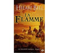 La Trilogie Farsala Tome 1 - La Flamme