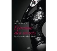 La trilogie Fire after dark, Tome 2: L'Étreinte des secrets