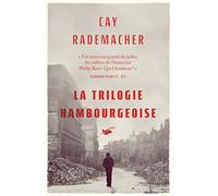 La Trilogie hambourgeoise