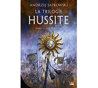 La Trilogie hussite, T3 : Lux Perpetua
