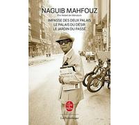 La Trilogie : Impasse Des Deux Palais - Le Palais Du Désir - Le Jardin Du Passé