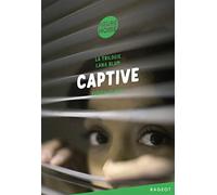 La trilogie Lana Blum - Captive