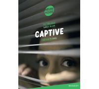 La trilogie Lana Blum - Captive - Fabien Clavel - Rageot - broché - Document jeunesse dès 13 ans