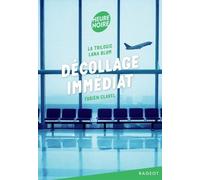La Trilogie Lana Blum - Décollage Immédiat