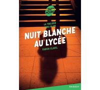 La trilogie Lana Blum - Nuit blanche au lycée