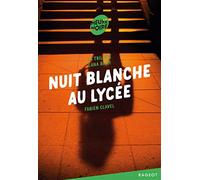 La trilogie Lana Blum -Nuit blanche au lycée