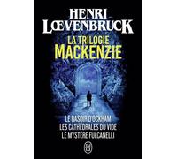 La trilogie Mackenzie - Henri Loevenbruck - J'ai Lu - broché - Roman