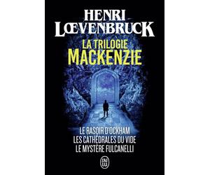 La trilogie Mackenzie - Henri Loevenbruck - J'ai Lu - broché - Roman